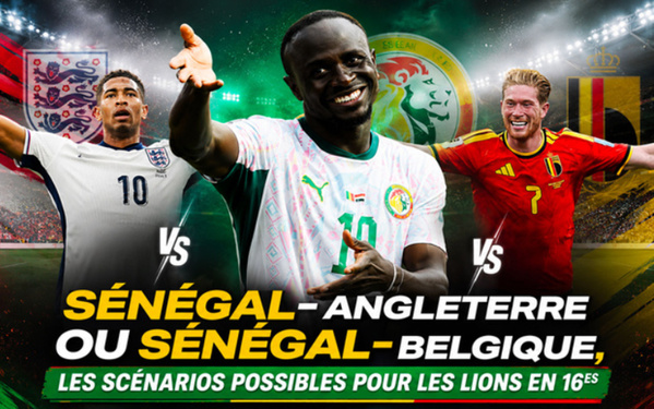 Coupe du Monde 2026 : Sénégal-Angleterre ou Sénégal-Belgique, les scénarios possibles pour les Lions en 16es Coupe du Monde 2026 : Sénégal-Angleterre ou Sénégal-Belgique, les scénarios possibles pour les Lions en 16es